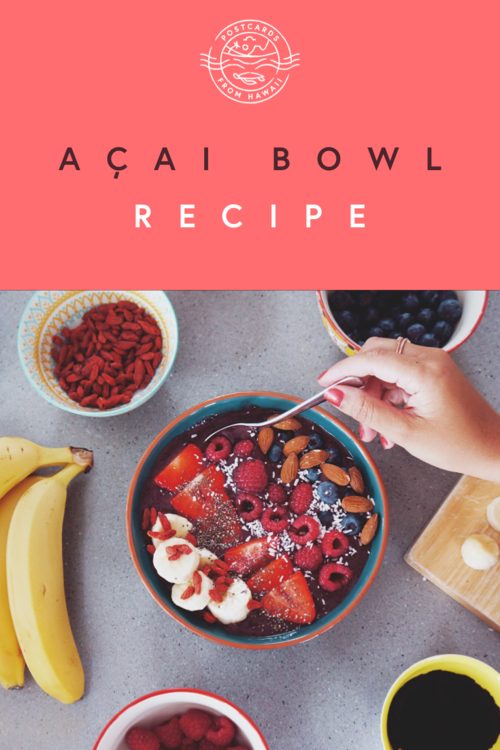 Postcards from Hawaii Travel Lifestyle Blog Gabriella Wisdom acai smoothie bowl recipe