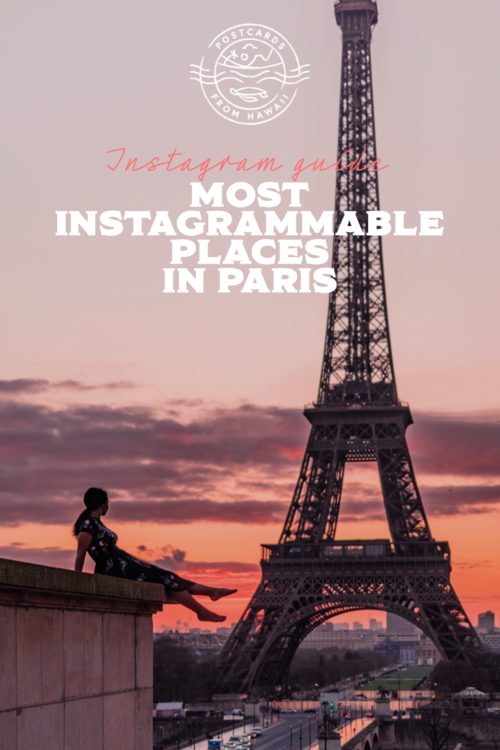 Postcards from Hawaii Travel Lifestyle Blog Gabriella Wisdom Most Instagrammable places Paris France