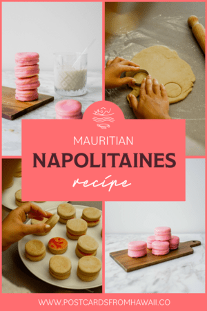 Postcards From Hawaii Travel Lifestyle Blog MAURITIAN NAPOLITAINE BISCUIT RECIPE GATEAU NAPOLITAINE RECETTE MAURICIEN Napolitaine recipe Mauritius