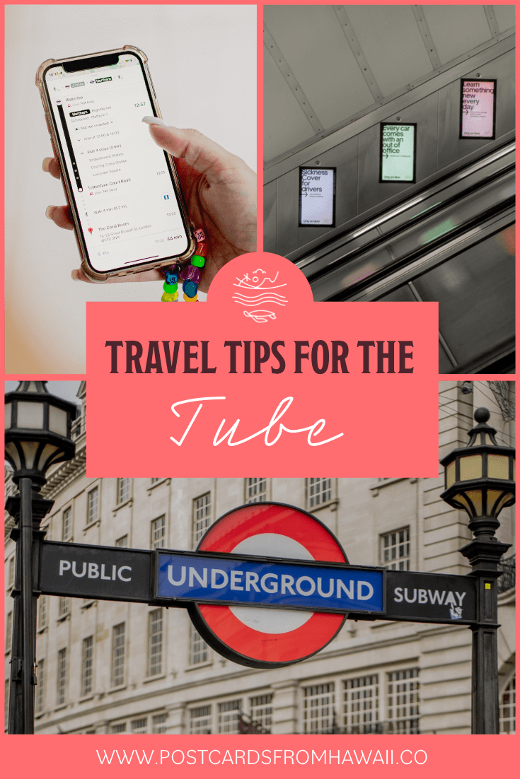 Postcards from Hawaii Travel Blog How to use the London Underground local’s guide to taking the Tube