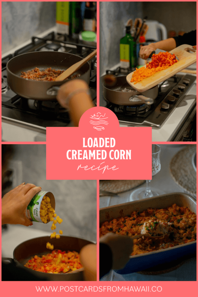 Postcards from Hawaii Travel Lifestyle blog Loaded creamed corn recipe side dish Thanksgiving Christmas Roast dinner How to make loaded creamed corn Pinterest