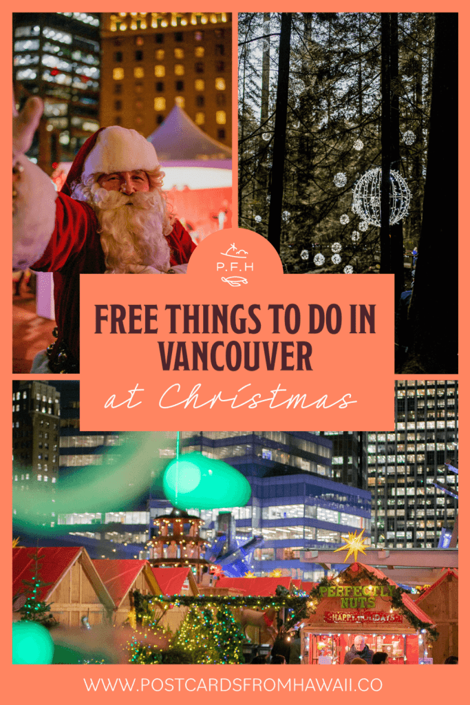 Postcards from Hawaii travel lifestyle blog FREE things to do in Vancouver at Christmas during the holidays